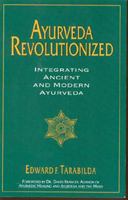 Ayurveda Revolutionized: Integrating 0914955381 Book Cover