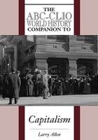 Capitalism: A World History Companion 0874369444 Book Cover