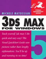 3ds Max 5 for Windows (Visual QuickStart Guide) 0321180879 Book Cover