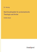 Real-Encyklopädie für protestantische Theologie und Kirche: Fünfter Band 3382029200 Book Cover