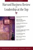 Harvard Business Review on Leadership at the Top (Harvard Business Review Paperback Series) 1591392756 Book Cover