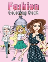Fashion coloring book: Over 100 Fun & Cute Coloring Pages For Women, Girls and Kids With Gorgeous Beauty Fashion Style & Other Cute Designs B08L95XBXD Book Cover