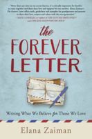The Forever Letter: Writing What We Believe for Those We Love 0738752886 Book Cover
