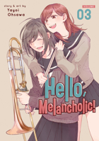 ハロー、メランコリック! 3 1638587752 Book Cover