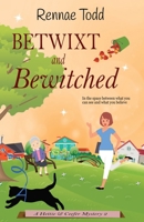 Betwixt and Bewitched: A pawfectly cozy cat mystery (Hettie & Ceefer Mysteries) 0645995363 Book Cover