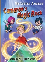 My Little Angels: Cameron's Magic Rock 1956581030 Book Cover