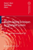 Modern Testing Techniques for Structural Systems: Dynamics and Control 3211998675 Book Cover