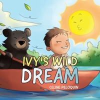 Ivy's Wild Dream 0228885248 Book Cover