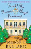 Hark! The Herald Angel Screamed (An Augusta Goodnight Mystery) 0312376677 Book Cover