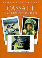 Cassatt: 16 Art Stickers (Fine Art Stickers) 0486403904 Book Cover