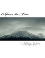 2013 California Bar Exam Total Preparation Book 148003035X Book Cover