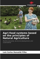 Agri-food systems based on the principles of Natural Agriculture 6202379227 Book Cover