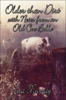 Older than Dirt with Notes from an Old Cow Belle 1424113989 Book Cover