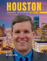 Houston Insight Magazine Issue 3: The Voice of Houston B0B7QBGQ5H Book Cover