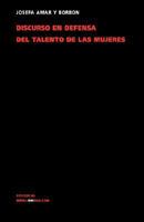 Discurso en defensa del talento de las mujeres 1548066206 Book Cover