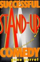 Successful Stand-Up Comedy: Advice from a Comedy Writer 057369916X Book Cover