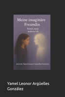 Meine imaginäre Freundin Yamel: Die Wahrheit der Kindheit B0G4HKZRQ9 Book Cover