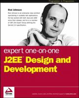 Expert One-on-One J2EE Design and Development (Programmer to Programmer) 0764543857 Book Cover