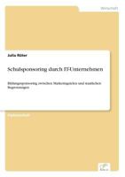 Schulsponsoring Durch It-Unternehmen 3838647378 Book Cover