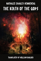 The Birth of the Gods 1649324065 Book Cover