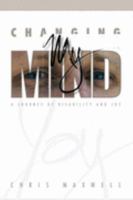 Changing My Mind 1932776052 Book Cover