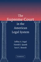Supreme Court in the American Legal System, The 0521785081 Book Cover