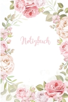 Notizbuch: DIN A5 Kariert 120 Seiten Reise Journal Organizer Schreibheft Planer Tagebuch Notizheft Notiz-Block Diary Heft Bullet Journal Weihnachten Wei� mit Blumen Pflanzen Wei�e Rote Rosen Pink Rosa 1660636310 Book Cover