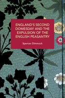 England's Second Domesday and the Expulsion of the English Peasantry B0F2P4N6CQ Book Cover