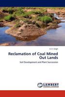 Reclamation of Coal Mined Out Lands 3845416033 Book Cover