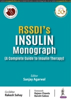 RSSDI's Insulin Monograph: A Complete Guide to Insulin Therapy 9352706846 Book Cover