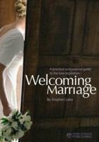 Welcoming Marriage: A Practical and Pastoral Guide to the New Legislation 0715141724 Book Cover