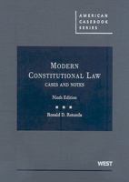 Modern Constitutional Law, Cases and Notes (American Casebook Series) 0314246525 Book Cover