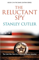 The Reluctant Spy 1912680998 Book Cover