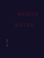 Weirde Sister 0986181137 Book Cover