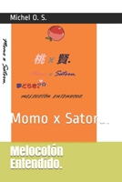 Melocot�n Entendido: Momo x Satoru. 1086947401 Book Cover