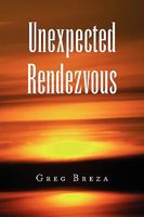 Unexpected Rendezvous 1436397510 Book Cover