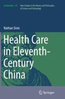 Health Care in Eleventh-Century China 3319204262 Book Cover