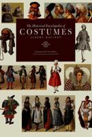 Historical Encyclopedia of Costumes 0816019762 Book Cover