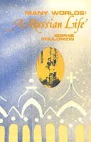 Many Worlds: A Russian Life 0913836729 Book Cover