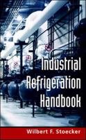 Industrial Refrigeration Handbook 007061623X Book Cover