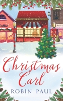 Christmas Carl: A Garland Grove Holiday Romance 1737791439 Book Cover