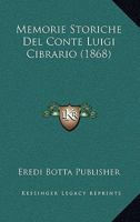 Memorie Storiche Del Conte Luigi Cibrario (1868) 1160193746 Book Cover