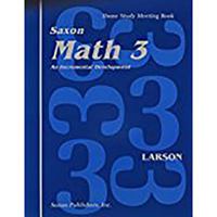Saxon Math 3: An Incremental Development, Home Study Meeting Book 1565770242 Book Cover