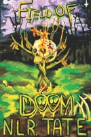 Field of Doom: The Walker Saga B0F4DTLFY5 Book Cover