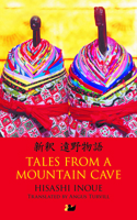 Tales from a Mountain Cave: Stories from Japan's Northeast 0857281305 Book Cover