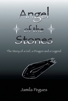 Angel of the Stones 143631979X Book Cover