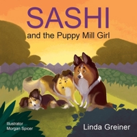 Sashi and the Puppy Mill Girl 1612543944 Book Cover