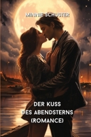 Der Kuss des Abendsterns (Romance) B0CVTCZ4JL Book Cover