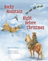 Rocky Mountain Night Before Christmas (Night Before Christmas Series) 1589803175 Book Cover