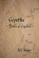 Gepetka, Prince of Gypsies 1633187055 Book Cover